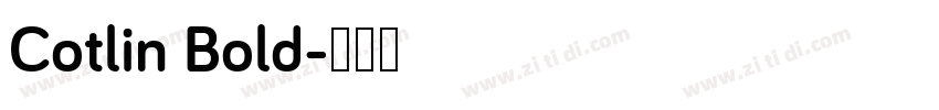 Cotlin Bold字体转换